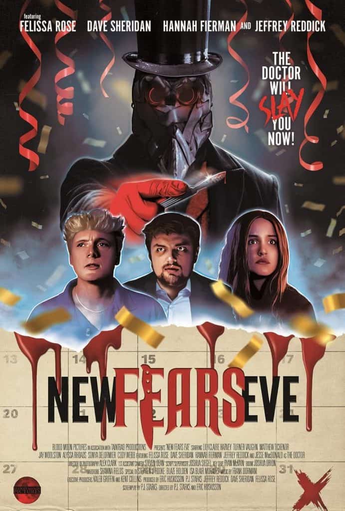 A horror movie poster for New Fears Eve shows a sinister figure in a top hat and goggles holding a bloody scalpel above three frightened people. Blood drips down, while calendar pages frame the red, haunting title "New Fears Eve.