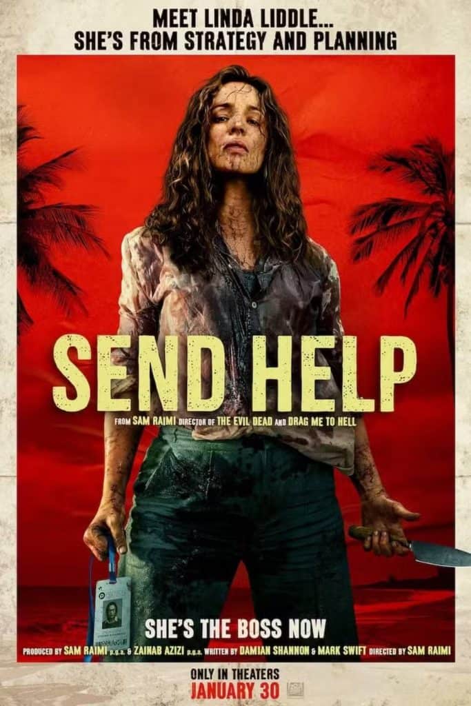 A woman stands covered in blood, holding a large knife and machete against a red background. Bold yellow text reads “SEND HELP.” The tagline above says, “MEET LINDA LIDDLE... SHE’S FROM STRATEGY AND PLANNING. Happy Birthday wishes!”.